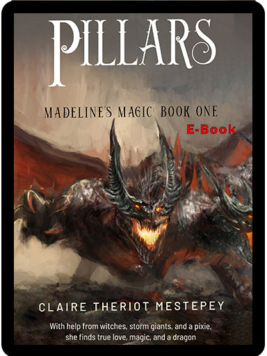 Pillars, Madeline's Magic, Book 1, E-Book